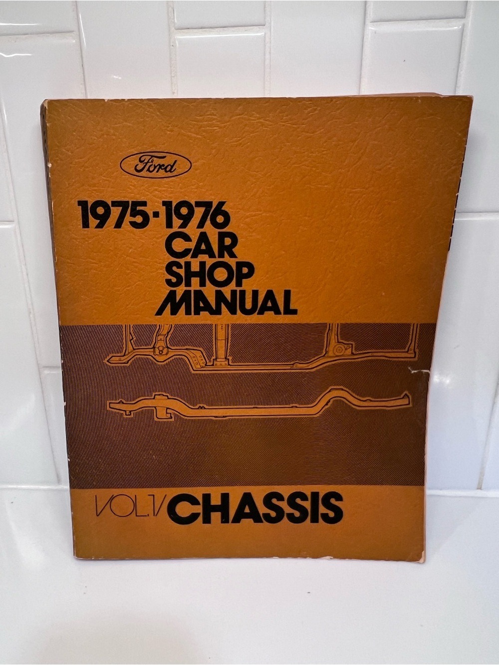 Vintage 1975-1976 Ford Car Shop Manual Volume 1 Chassis Original Print